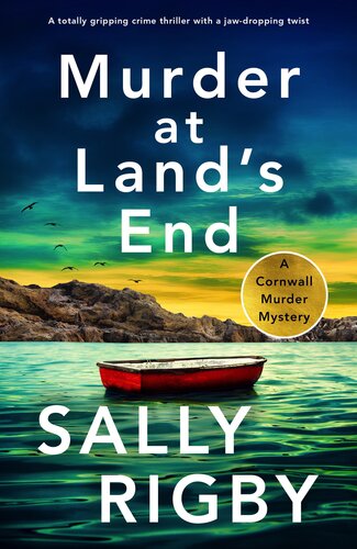 descargar libro Murder at Land's End: A totally gripping crime thriller with a jaw-dropping twist (A Cornwall Murder Mystery Book 3)