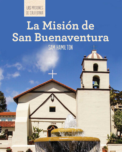 descargar libro La Misión de San Buenaventura (Discovering Mission San Buenaventura)