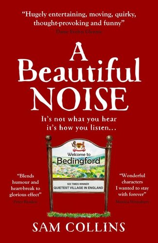 descargar libro A Beautiful Noise: It's not what you hear, it's how you listen. "Warm, witty and wise... a joyous book!"