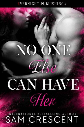 descargar libro No One Else Can Have Her