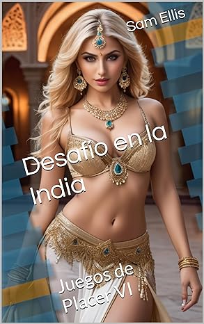 descargar libro Desafío en la India (Juegos de Placer #06)