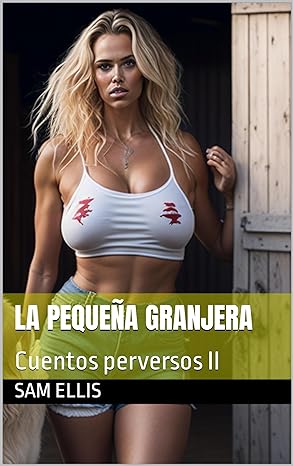 descargar libro La pequeña granjera (Cuentos perversos #02)