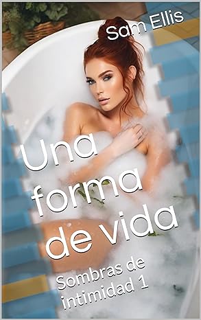 descargar libro Una forma de vida (Sombras de intimidad #01)