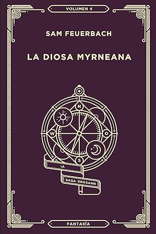 libro gratis La Diosa Myrneana (La Saga Krosann #04)