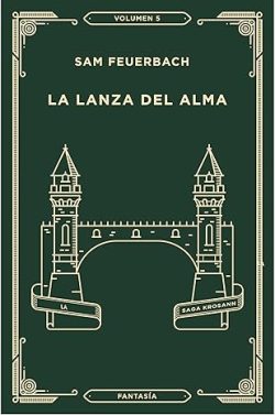 descargar libro La lanza del alma (Krosann 5)