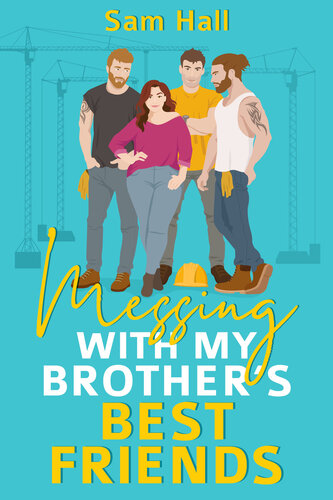 libro gratis Messing With My Brother's Best Friends