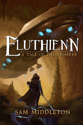 descargar libro Eluthienn: A Tale Of The Fromryr