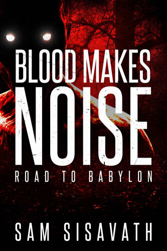 descargar libro Blood Makes Noise (Road to Babylon Book 14)