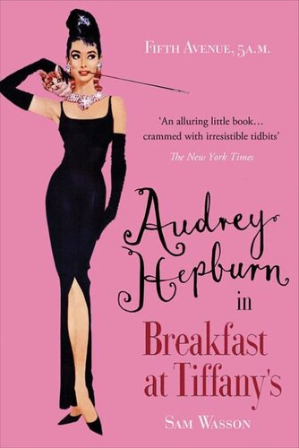 descargar libro Fifth Avenue, 5 A.M.: Audrey Hepburn in Breakfast at Tiffany's