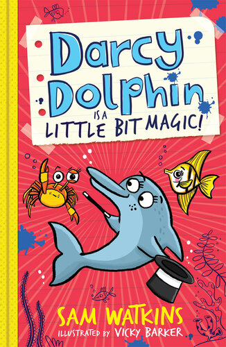 libro gratis Darcy Dolphin Is a Little Bit Magic!