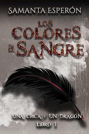 libro gratis Los colores de la sangre (Una chica y un dragón #01)