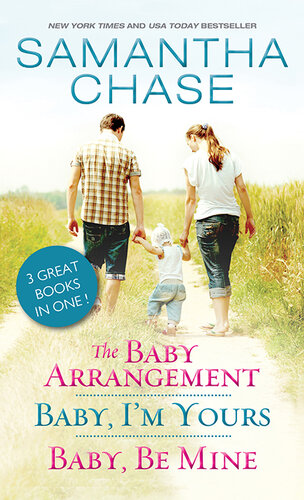 descargar libro The Baby Arrangement / Baby, I'm Yours / Baby, Be Mine