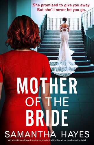 descargar libro Mother of the Bride: An addictive and jaw-dropping psychological thriller with a mind-blowing twist