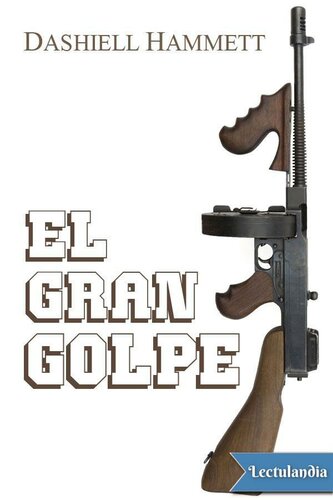 descargar libro El gran golpe