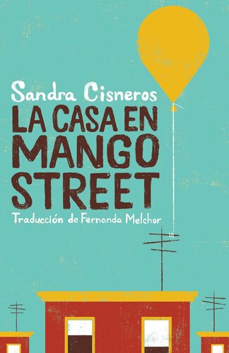 descargar libro La casa en Mango Street / the House on Mango Street