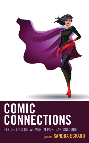 descargar libro Comic Connections: Reflecting on Women in Popular Culture