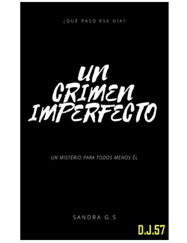 libro gratis Un crimen imperfecto: ¿Qué pasó ese día?