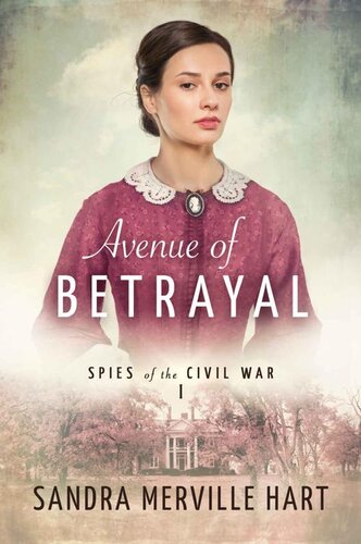 libro gratis Avenue of Betrayal (Spies of the Civil War Book 1)