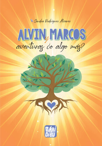 libro gratis Alvin y Marcos aventuras ¿o algo más?