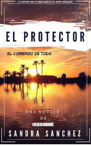 libro gratis El protector: El comienzo de todo