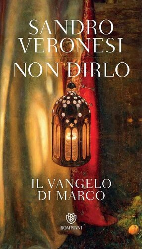 libro gratis Non dirlo. Il Vangelo di Marco