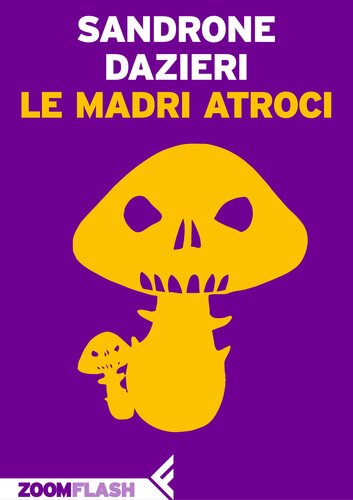 descargar libro Le madri atroci