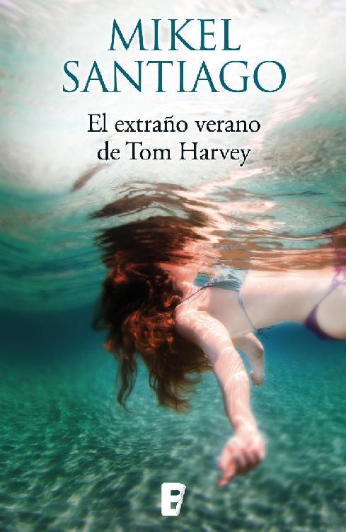 libro gratis El extraño verano de Tom Harvey