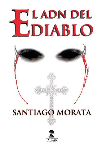 descargar libro El ADN del diablo (Otras Narrativas) (Spanish Edition)