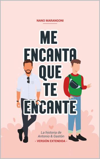 libro gratis Me encanta que te encante: La historia de Antonio y Gastón