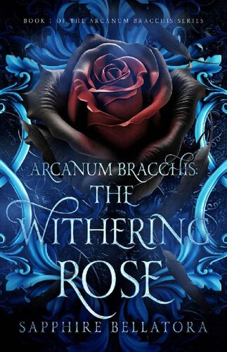 descargar libro Arcanum Bracchis: The Withering Rose