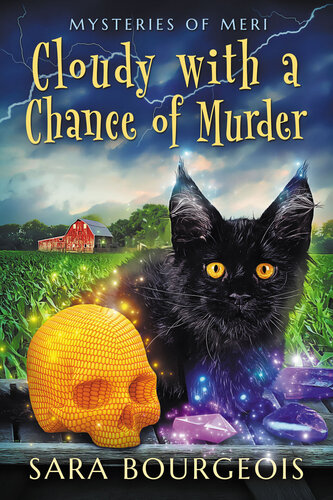 descargar libro Cloudy with a Chance of Murder: Mysteries of Meri (Familiar Kitten Mysteries Book 21)