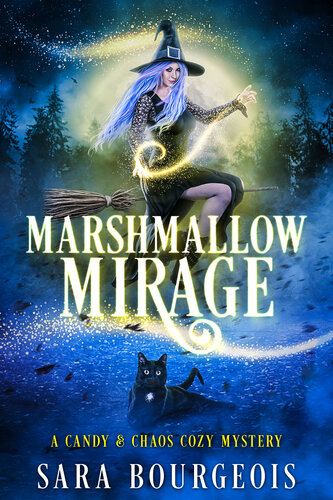 descargar libro Marshmallow Mirage (A Candy & Chaos Cozy Mystery Book 4)