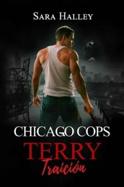 libro gratis Terry. Traición (Chicago cops #3)