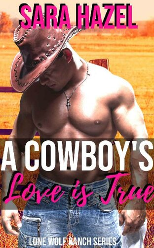 descargar libro A Cowboy's Love is True: