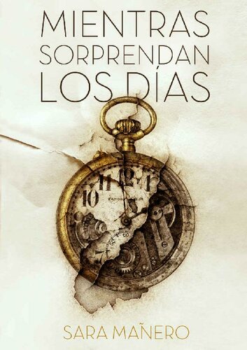 descargar libro Mientras sorprendan los días