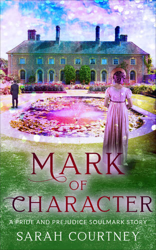 descargar libro Mark of Character: A Pride and Prejudice Soulmark Story (Enchanting Tales)