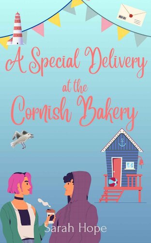 libro gratis A Special Delivery at the Cornish Bay Bakery (Escape To... The Cornish Bakery Book 16)