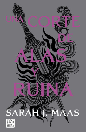 descargar libro Una corte de alas y ruina. Nueva presentación (Edición española): Una corte de rosas y espinas 3