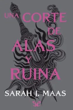 libro gratis Una corte de alas y ruina (Una corte de rosas y espinas #3)