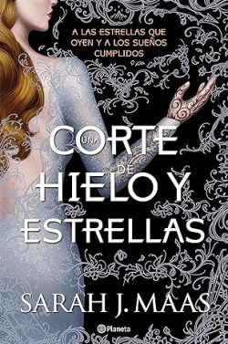 descargar libro Una corte de hielo y estrellas (Una corte de rosas y espinas #4)