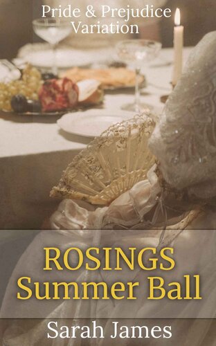 descargar libro Rosings Summer Ball. Pride & Prejudice Variation