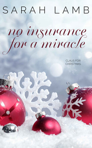 descargar libro No Insurance for a Miracle: A Claus for Christmas