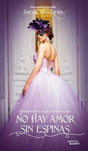 libro gratis No hay amor sin espinas (Las reglas de los canallas (libros autoconclusivos) nº 3) (Spanish Edition)