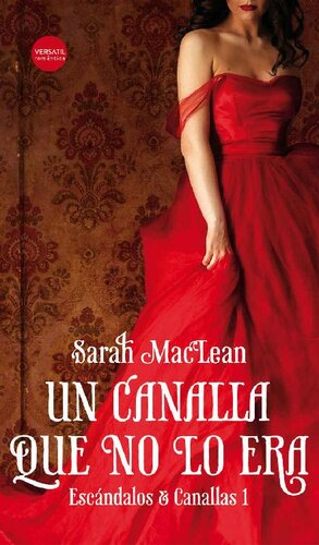 descargar libro Un canalla que no lo era (Escándalos y canallas nº 1) (Spanish Edition)