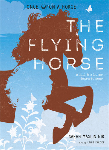 descargar libro The Flying Horse (Once Upon a Horse #1)