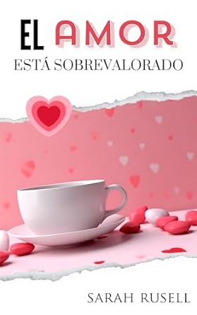 descargar libro El amor está sobrevalorado