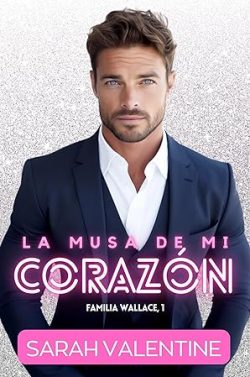 descargar libro La musa de mi corazón (Familia Wallace 1)