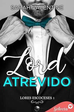 libro gratis Lord atrevido (Lords escoceses 1)