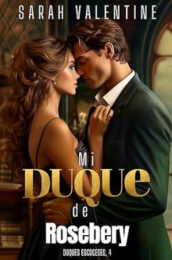 descargar libro Mi duque de Rosebery (Duques escoceses 4)