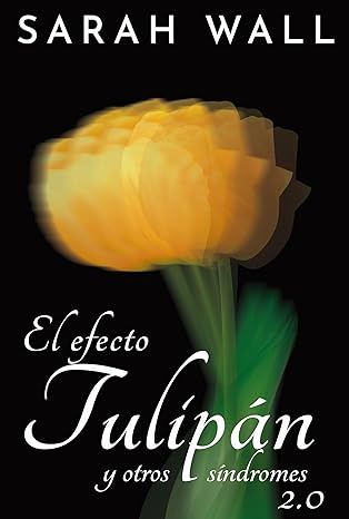 libro gratis El efecto tulipán y otros síndromes